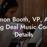 Damon Booth, VP, A&R at Big Deal Music Contact Details