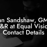 Dan Sandshaw, GM / A&R at Equal Vision Contact Details