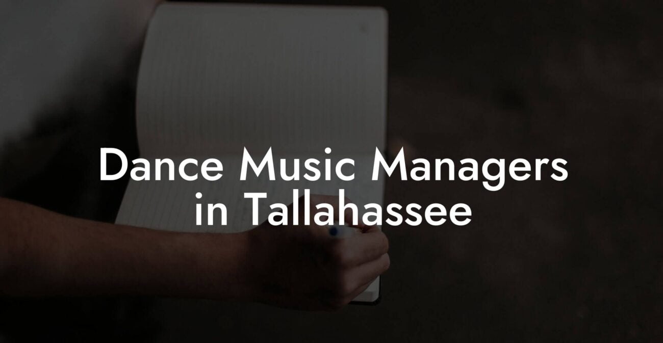 Dance Music Managers in Tallahassee
