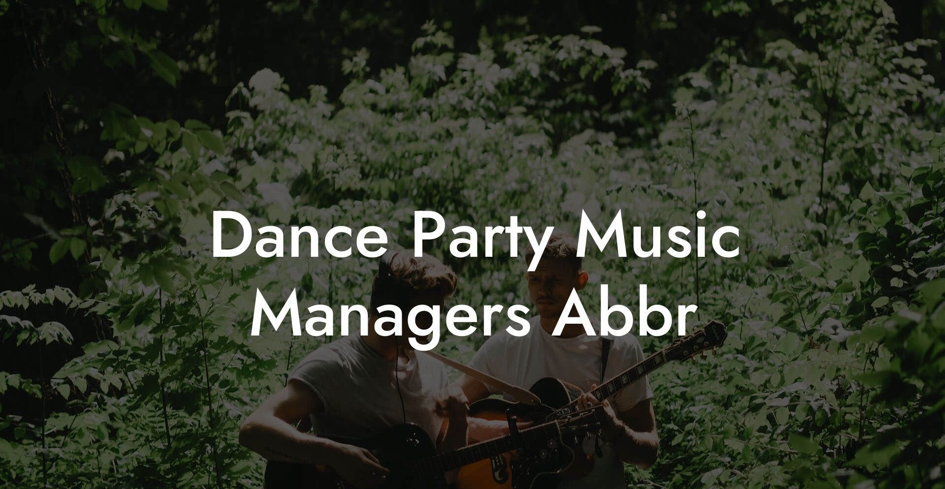 Dance Party Music Managers Abbr