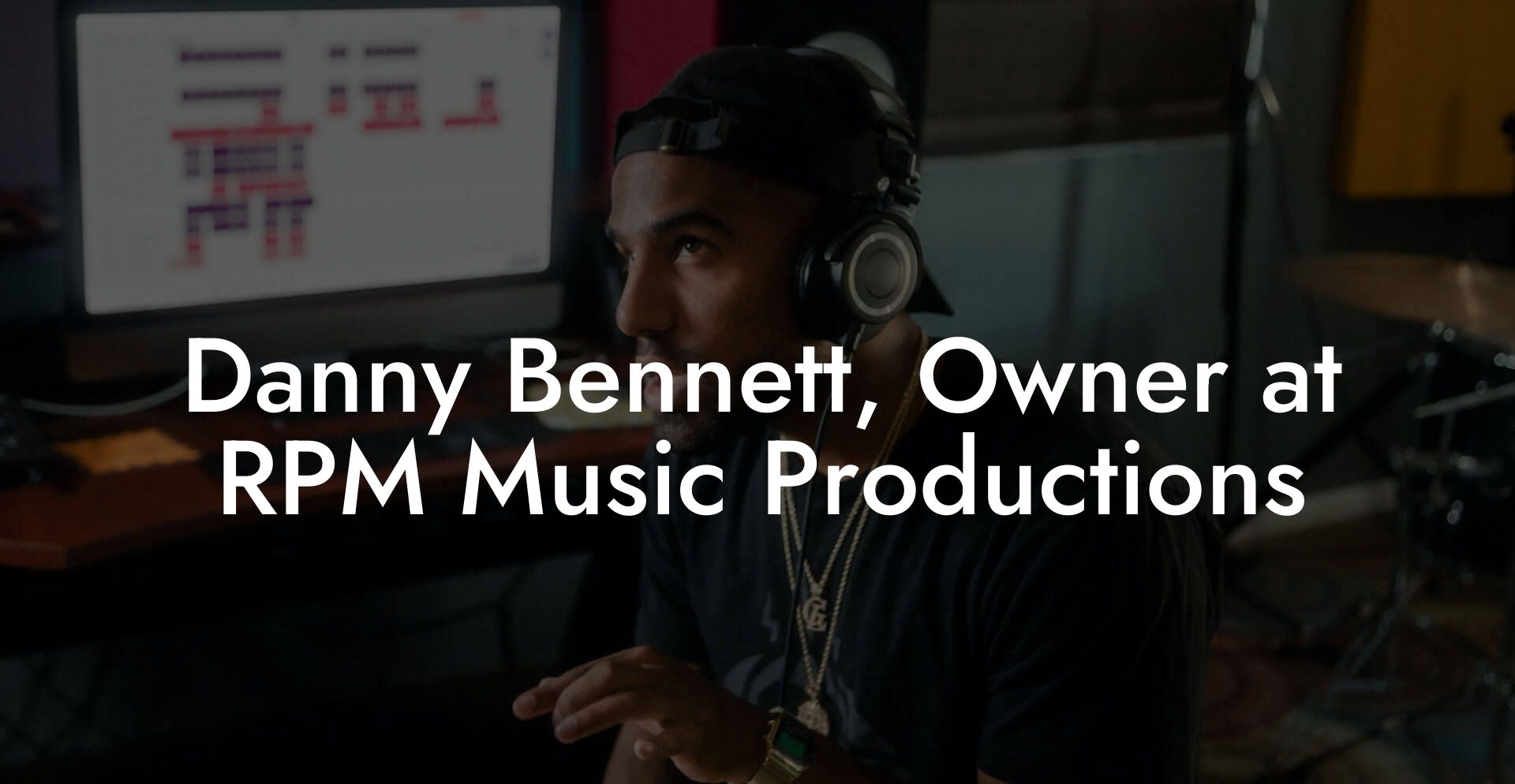 Danny Bennett, Owner at RPM Music Productions