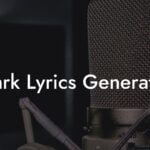 dark lyrics generator lyric assistant
