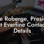 Dave Roberge, President at Everfine Contact Details