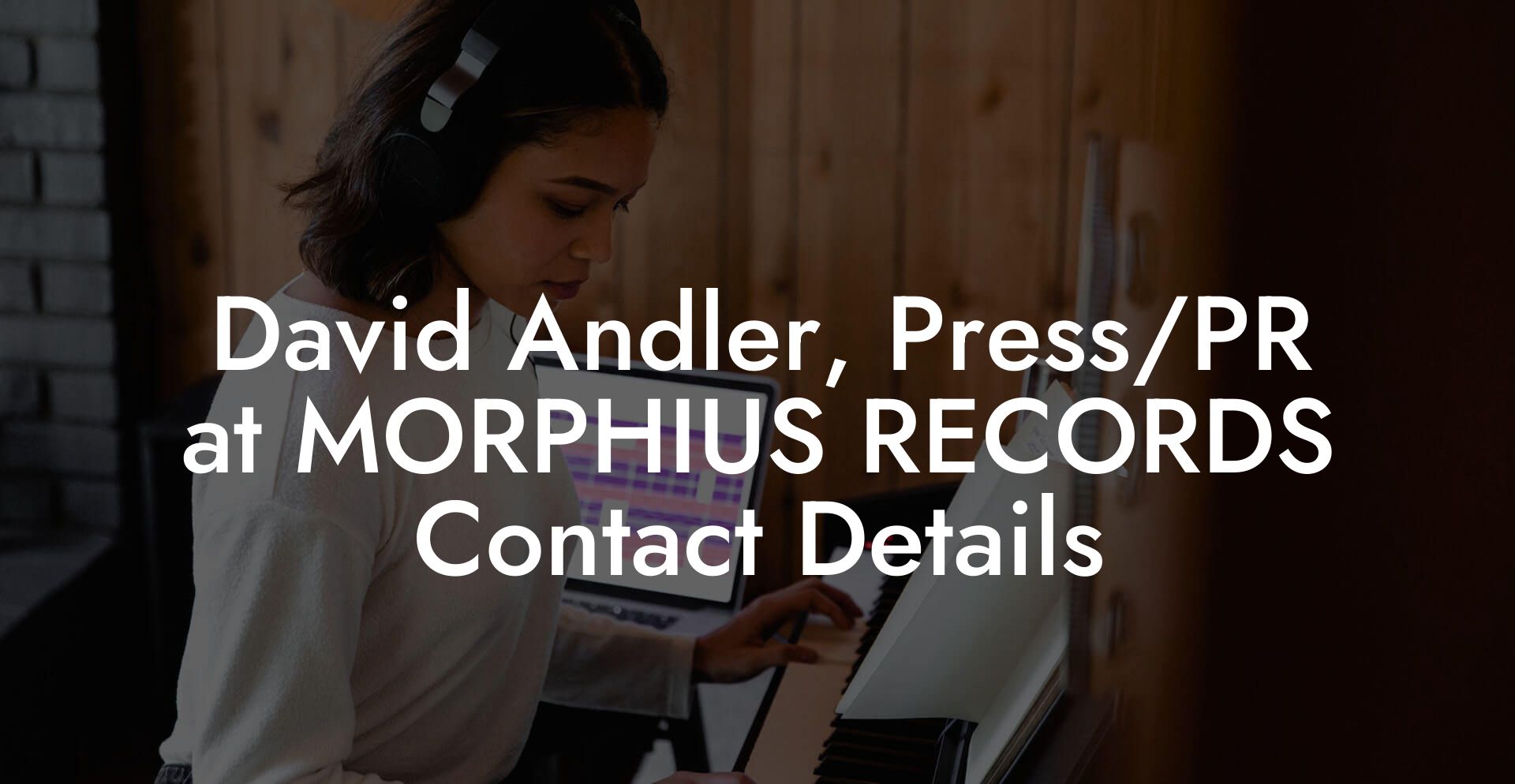 David Andler, Press/PR at MORPHIUS RECORDS Contact Details