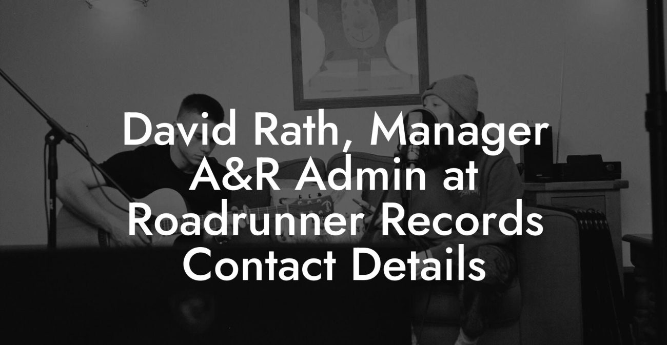 David Rath, Manager A&R Admin at Roadrunner Records Contact Details