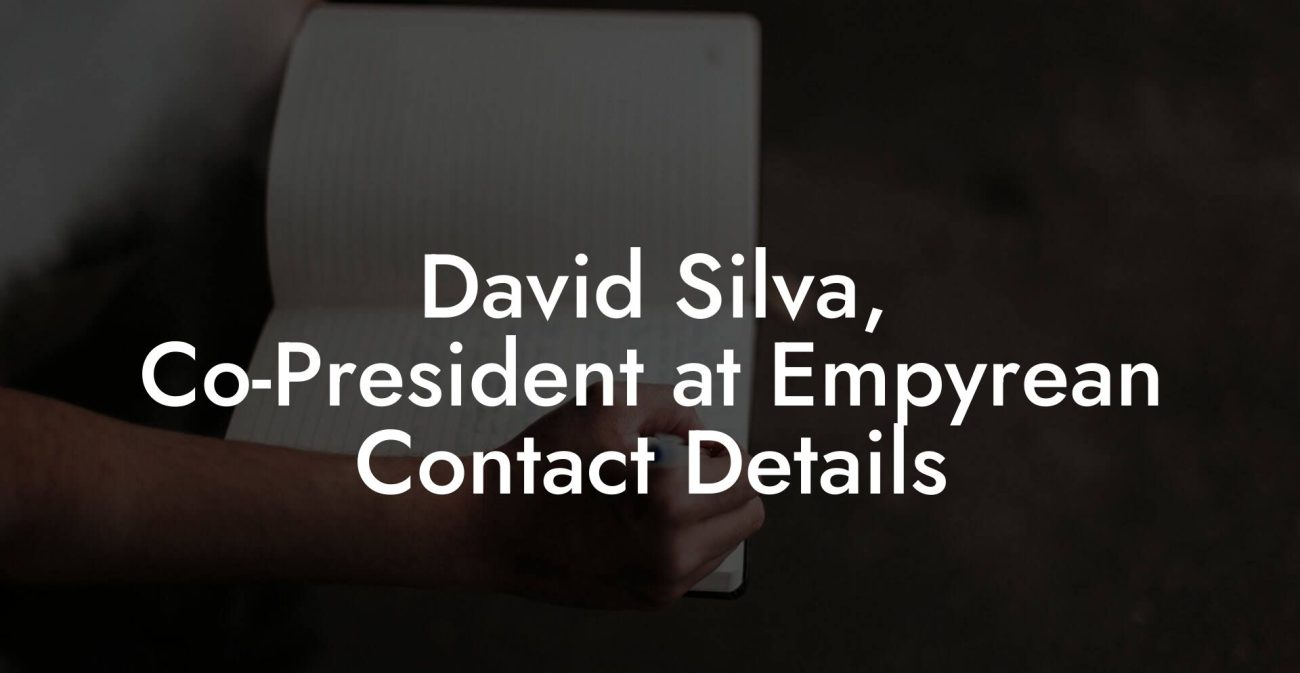 David Silva, Co-President at Empyrean Contact Details