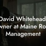 David Whitehead, Owner at Maine Road Management