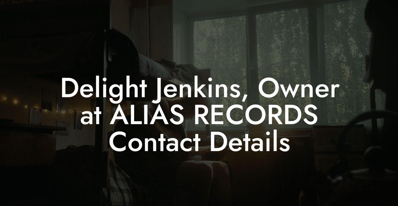 Delight Jenkins, Owner at ALIAS RECORDS Contact Details