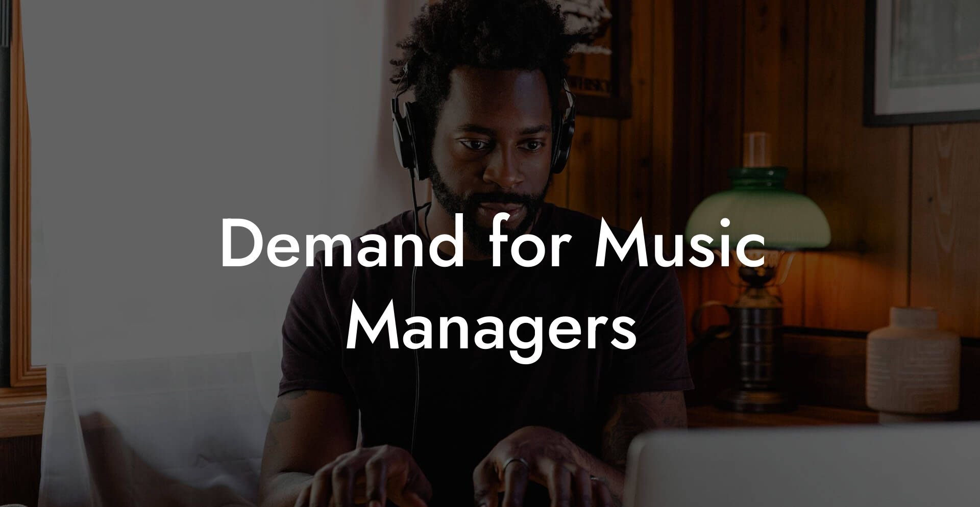 Demand for Music Managers