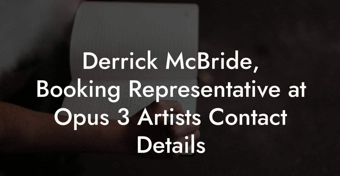 Derrick McBride, Booking Representative at Opus 3 Artists Contact Details