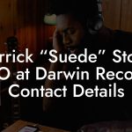 Derrick “Suede” Stout, CEO at Darwin Records Contact Details