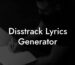 disstrack lyrics generator lyric assistant