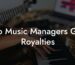 Do Music Managers Get Royalties