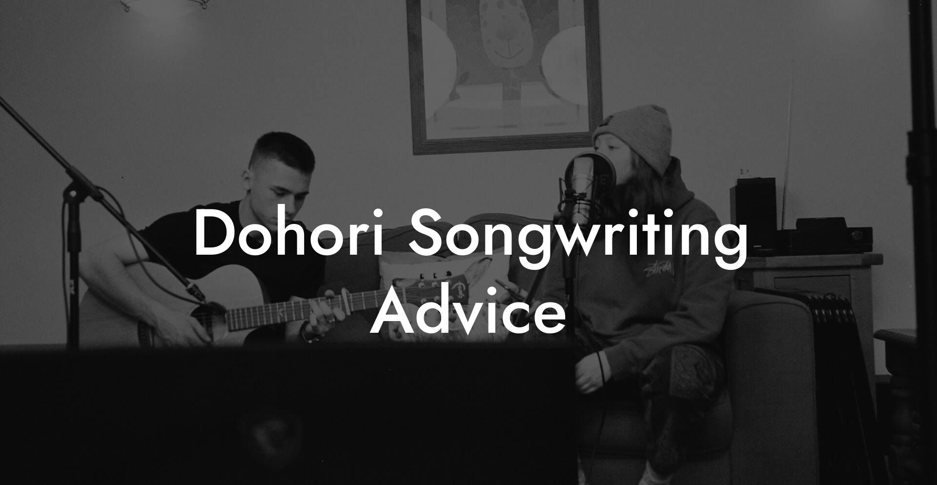 Dohori Songwriting Advice