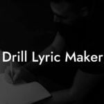 drill lyric maker lyric assistant