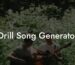drill song generator lyric assistant