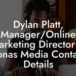 Dylan Platt, Manager/Online Marketing Director at Yonas Media Contact Details