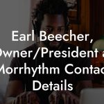 Earl Beecher, Owner/President at Morrhythm Contact Details