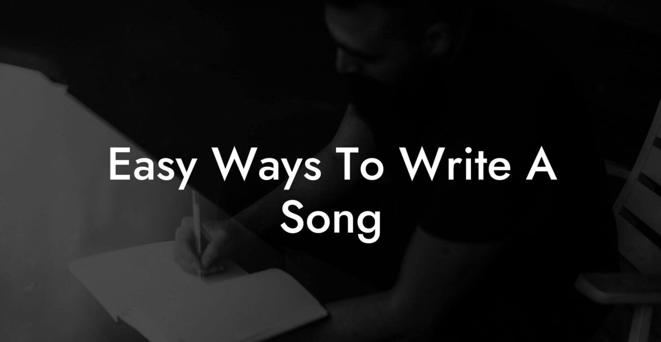 easy ways to write a song lyric assistant