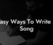 easy ways to write a song lyric assistant