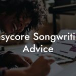 Easycore Songwriting Advice
