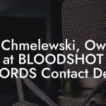 Ed Chmelewski, Owner at BLOODSHOT RECORDS Contact Details