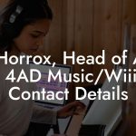 Ed Horrox, Head of A&R at 4AD Music/Wiiija Contact Details