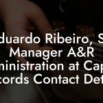 Eduardo Ribeiro, Sr. Manager A&R Administration at Capitol Records Contact Details