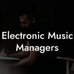 Electronic Music Managers