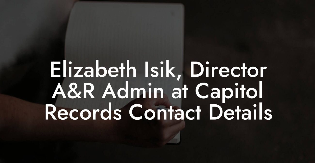 Elizabeth Isik, Director A&R Admin at Capitol Records Contact Details