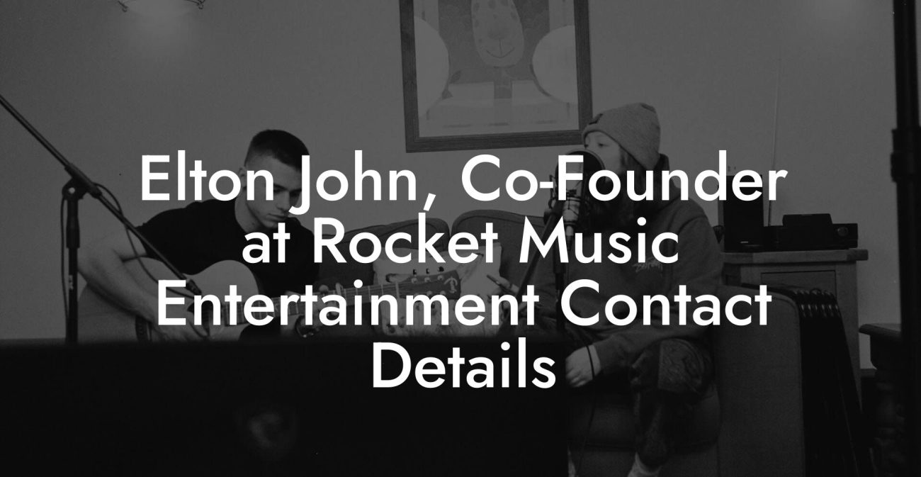 Elton John, Co-Founder at Rocket Music Entertainment Contact Details