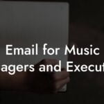 Email for Music Managers and Executives
