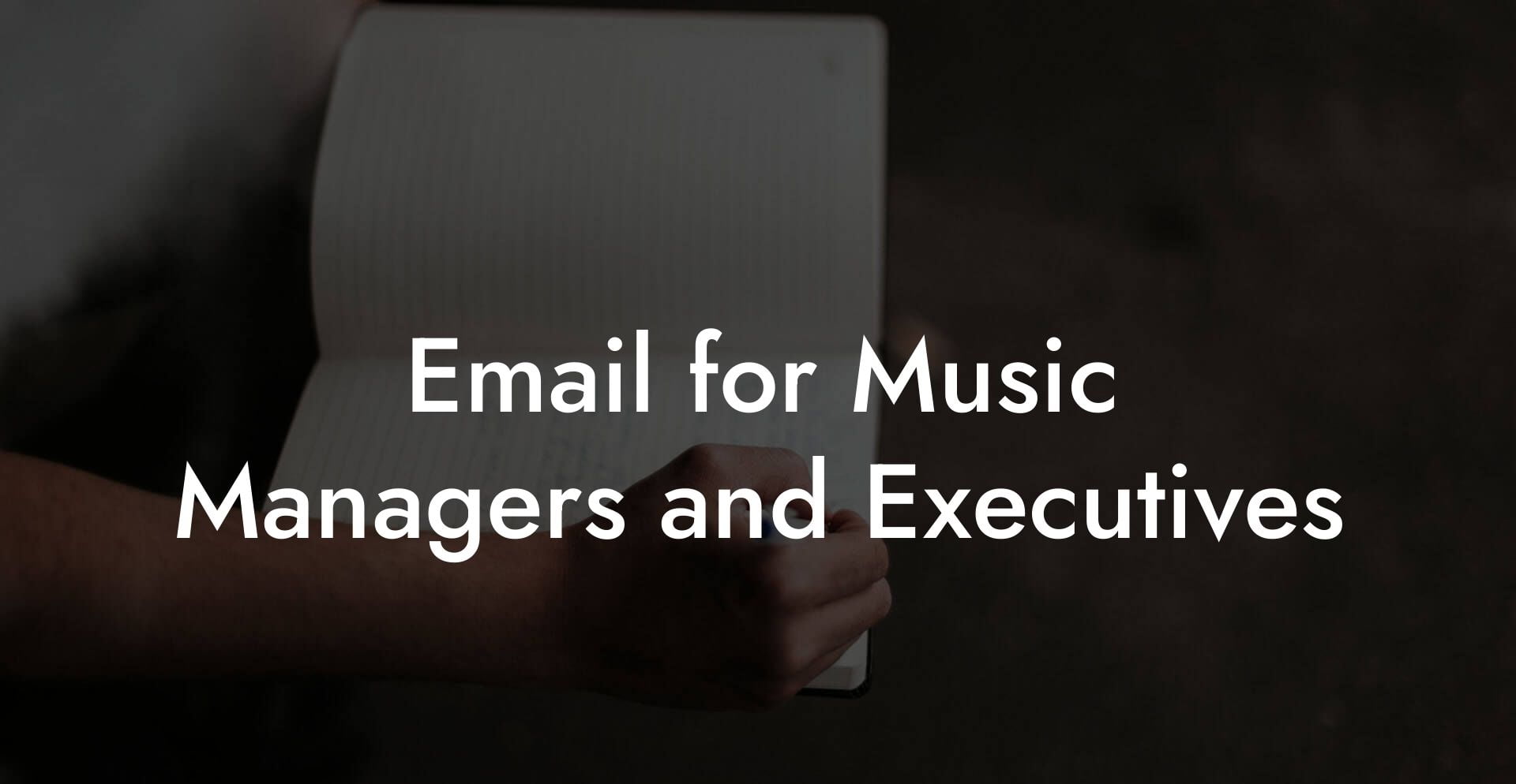 Email for Music Managers and Executives