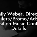Emily Weber, Director Trailers/Promo/Ads at Position Music Contact Details