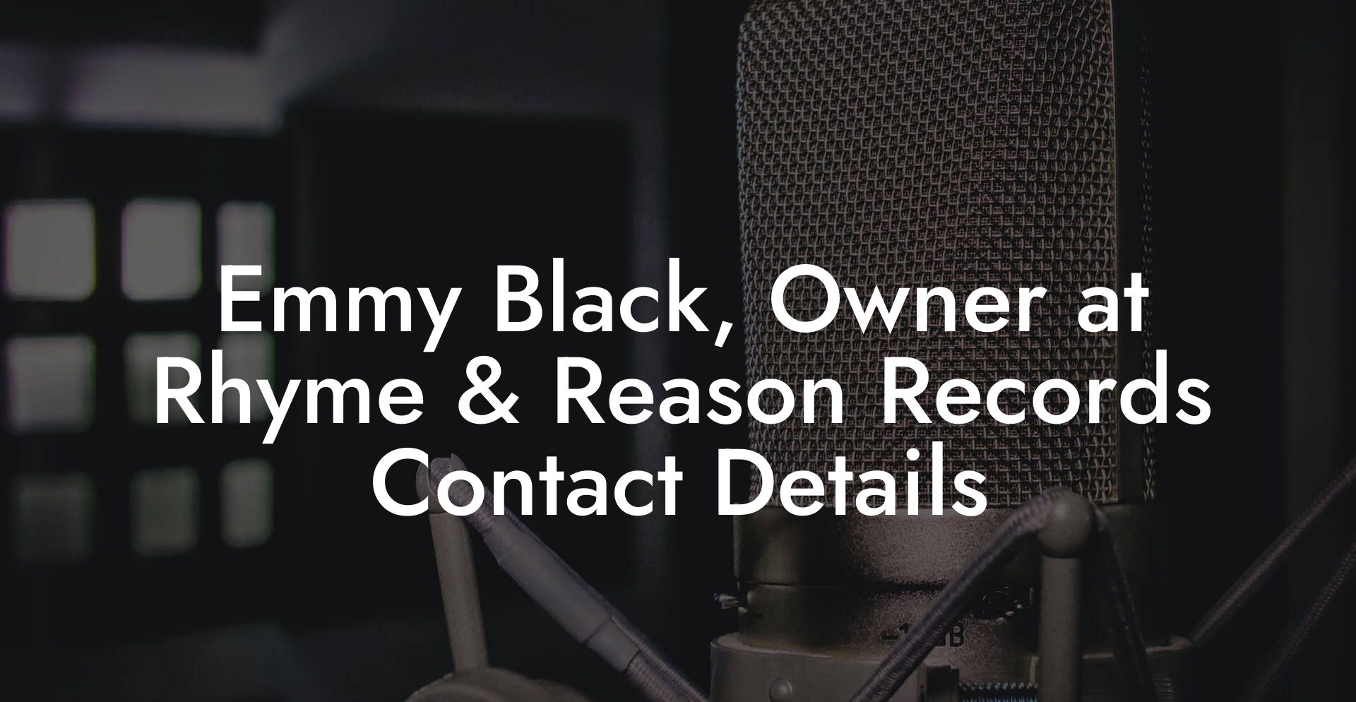 Emmy Black, Owner at Rhyme & Reason Records Contact Details