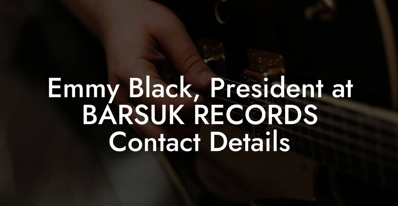 Emmy Black, President at BARSUK RECORDS Contact Details