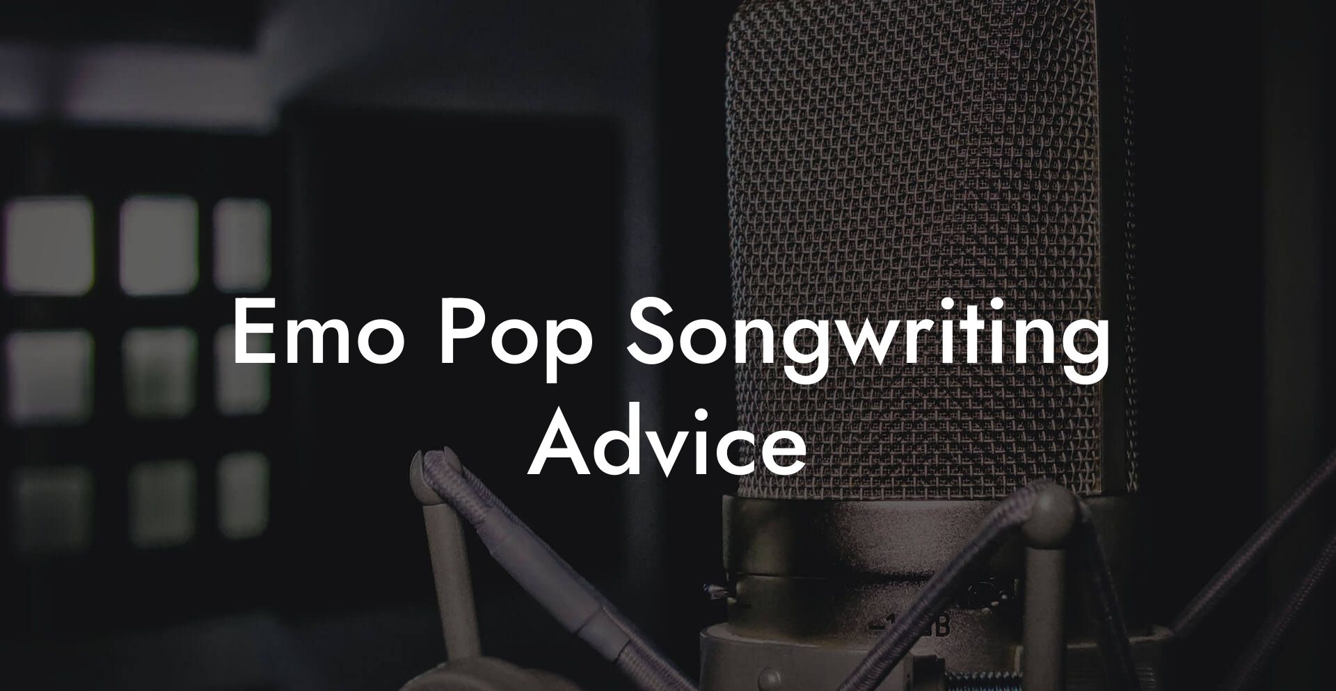 Emo Pop Songwriting Advice