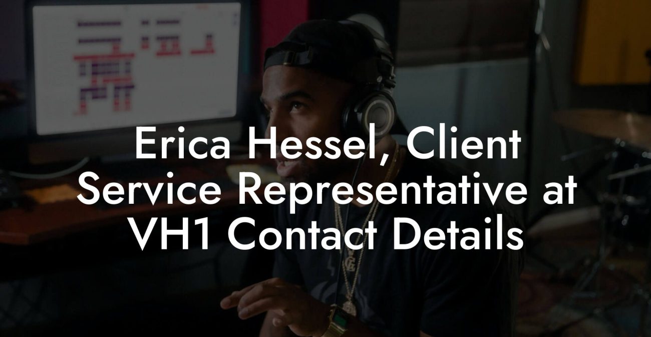 Erica Hessel, Client Service Representative at VH1 Contact Details