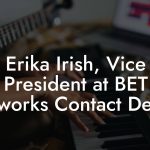 Erika Irish, Vice President at BET Networks Contact Details