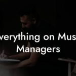 Everything on Music Managers