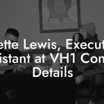 Evette Lewis, Executive Assistant at VH1 Contact Details