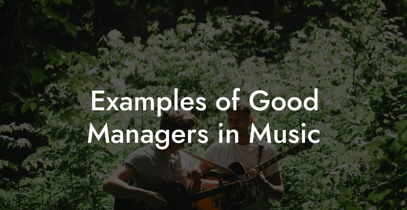 Examples of Good Managers in Music