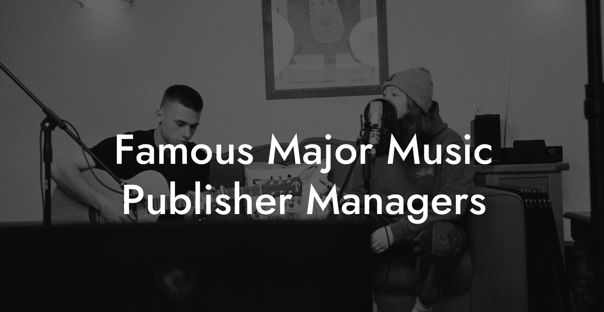 Famous Major Music Publisher Managers