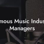 Famous Music Industry Managers