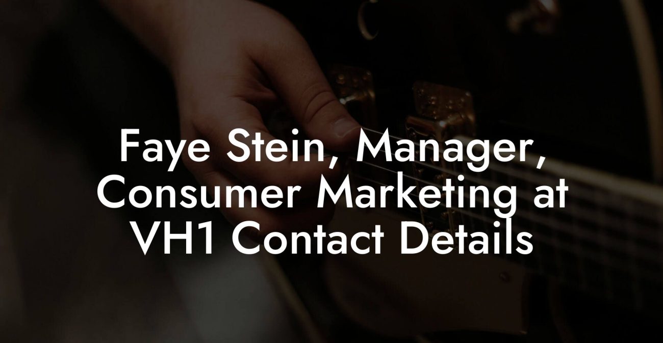 Faye Stein, Manager, Consumer Marketing at VH1 Contact Details