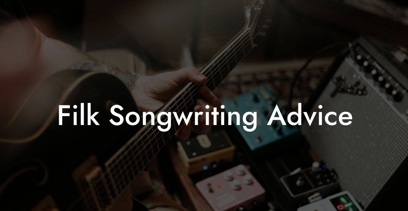 Filk Songwriting Advice