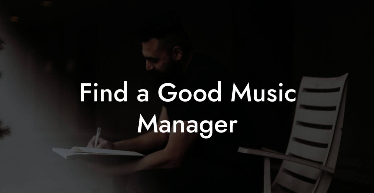 Find a Good Music Manager