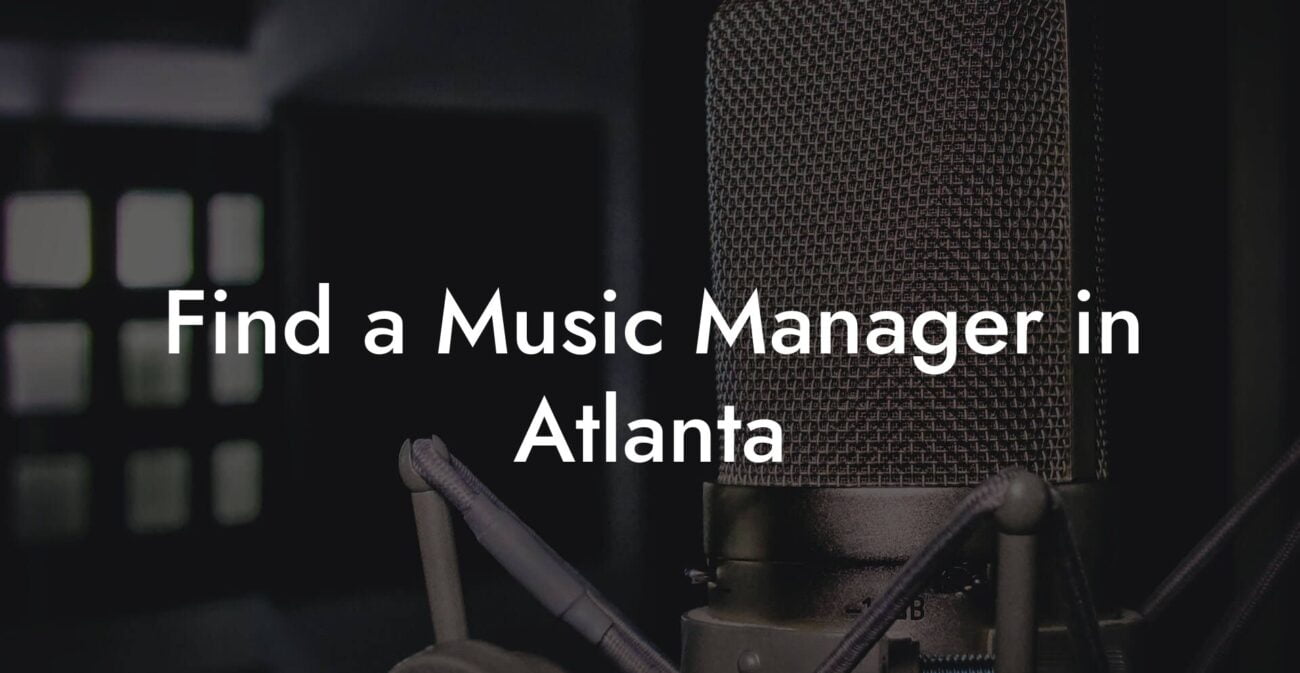 Find a Music Manager in Atlanta