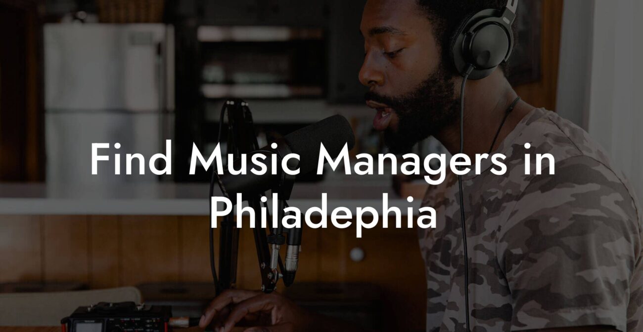 Find Music Managers in Philadephia