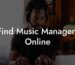 Find Music Managers Online